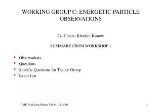working group c energetic particle observations