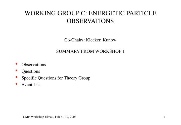 working group c energetic particle observations
