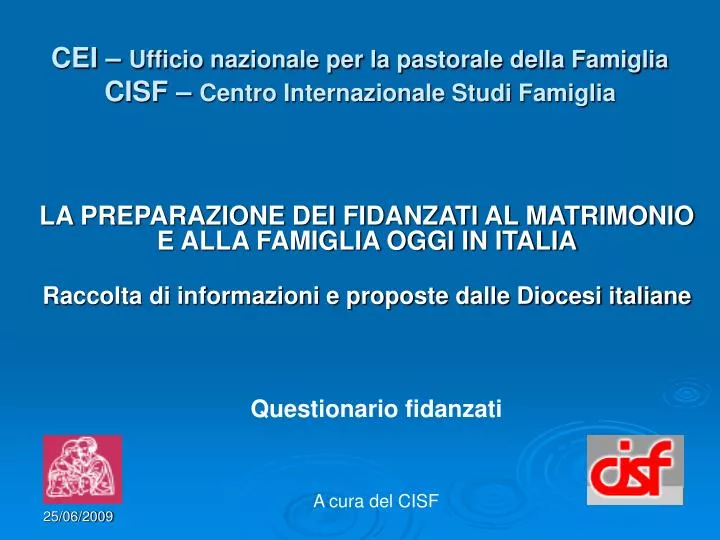 cei ufficio nazionale per la pastorale della famiglia cisf centro internazionale studi famiglia