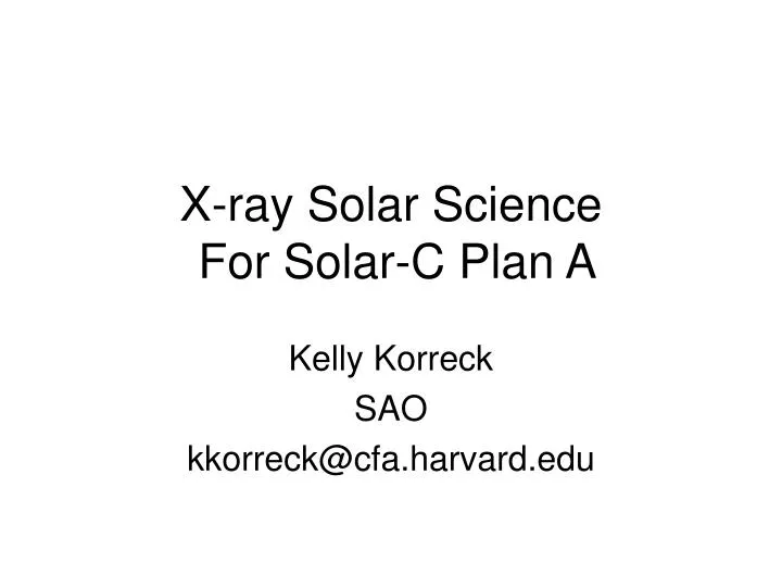 x ray solar science for solar c plan a