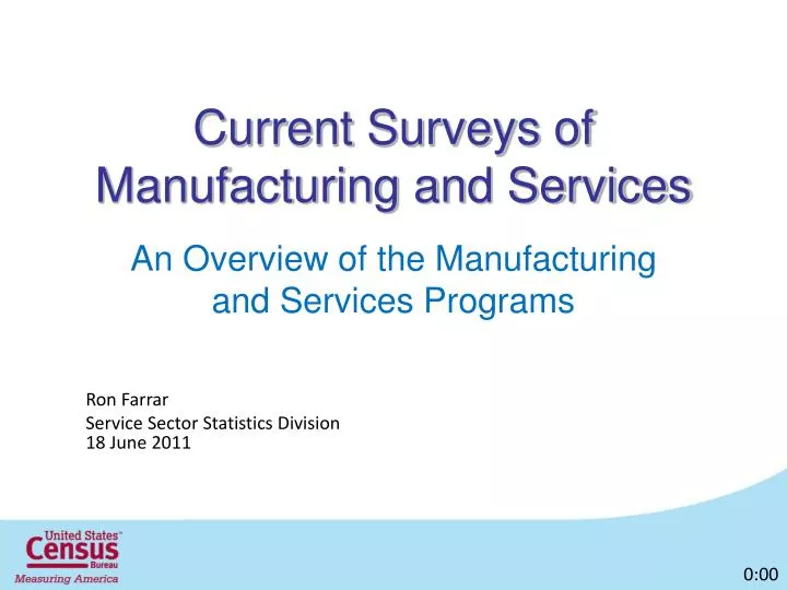 current surveys of manufacturing and services