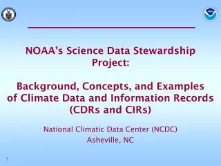 National Climatic Data Center (NCDC) Asheville, NC