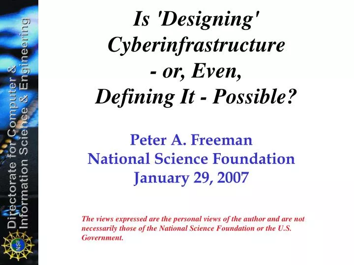 is designing cyberinfrastructure or even defining it possible