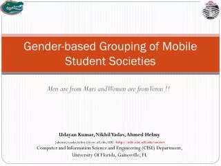 Gender-based Grouping of Mobile Student Societies