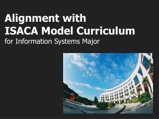 Alignment with ISACA Model Curriculum for Information Systems Major