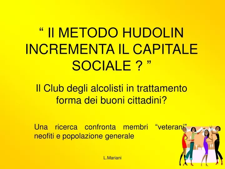 il metodo hudolin incrementa il capitale sociale