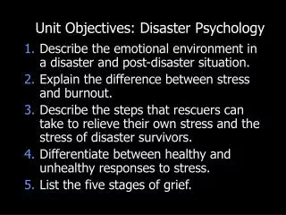 Unit Objectives: Disaster Psychology