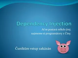 dependency injection