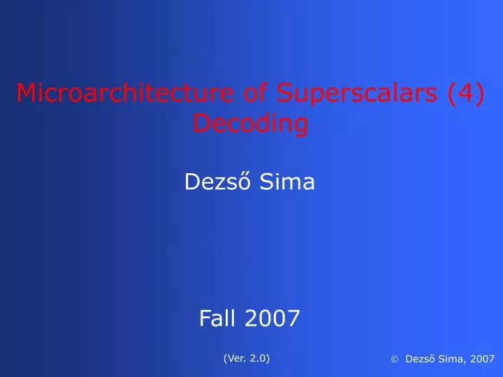 microarchitecture of s uperscalars 4 decoding