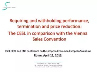Requiring and withholding performance, termination and price reduction: