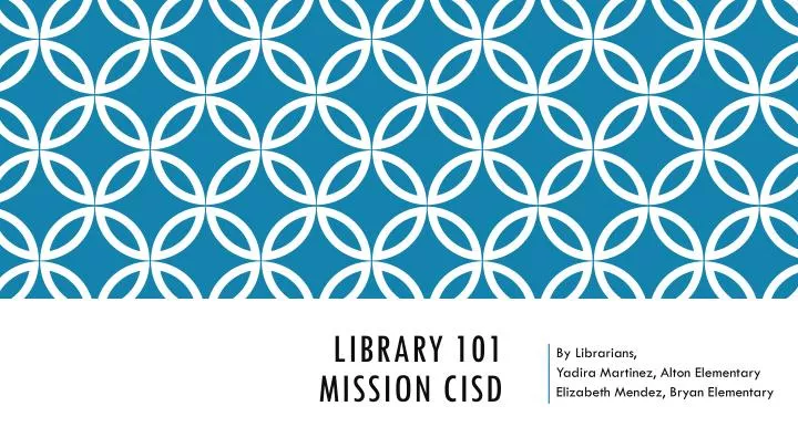 library 101 mission cisd
