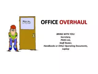 OFFICE OVERHAUL
