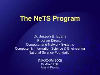 The NeTS Program