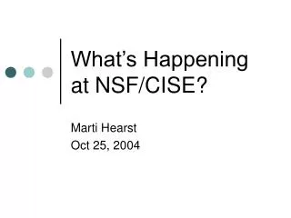 What’s Happening at NSF/CISE?
