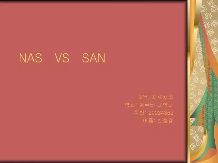 nas vs san