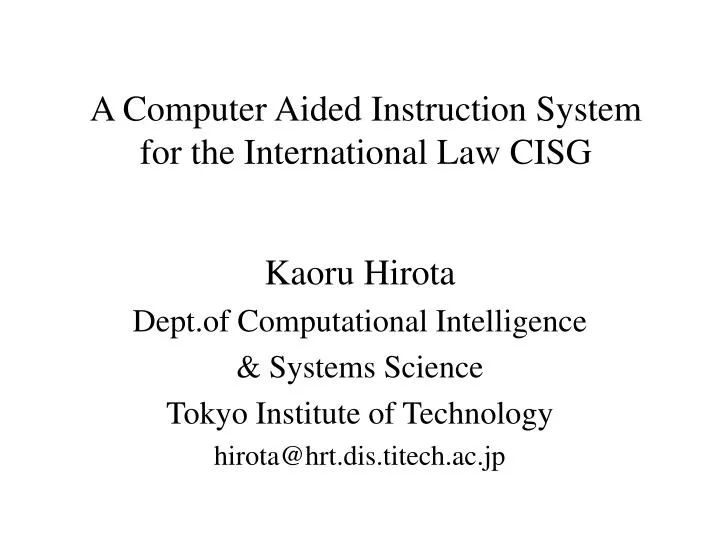 a computer aided instruction system for the international law cisg