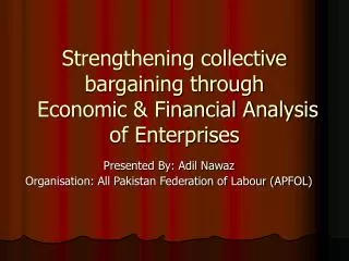 Strengthening collective bargaining through Economic &amp; Financial Analysis of Enterprises