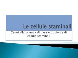 le cellule staminali