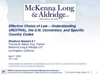 Effective Choice of Law – Understanding UNCITRAL, the U.N. Convention, and Specific Country Codes