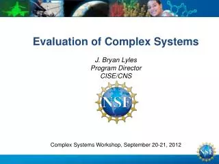 Evaluation of Complex Systems