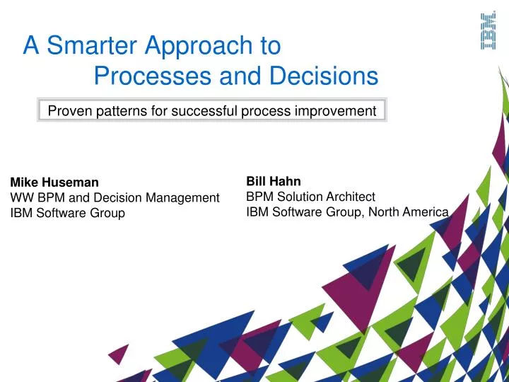 a smarter approach to processes and decisions