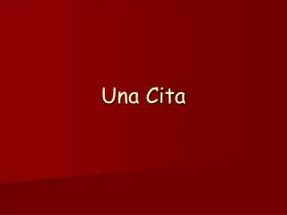 una cita