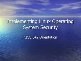 Implementing Linux Operating System Security