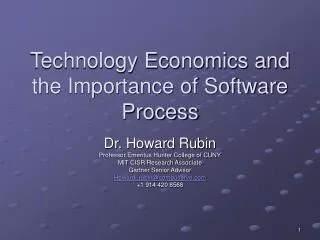 Technology Economics and the Importance of Software Process