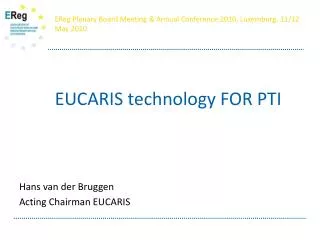 EUCARIS technology FOR PTI