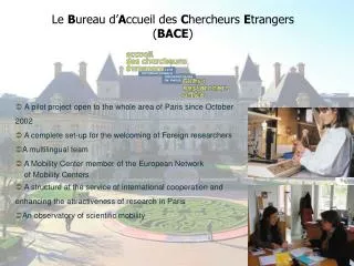 A pilot project open to the whole area of Paris since October 2002