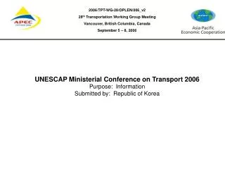 2006/TPT-WG-28/OPLEN/006_v2 28 th Transportation Working Group Meeting
