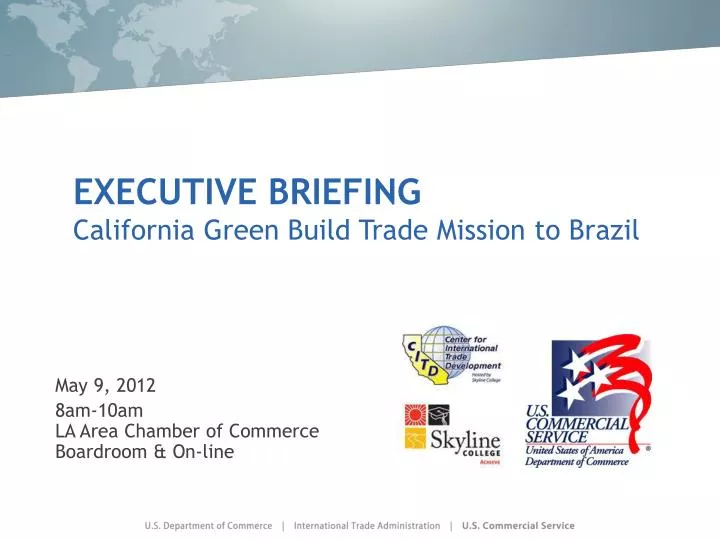 executive briefing california green build trade mission to brazil