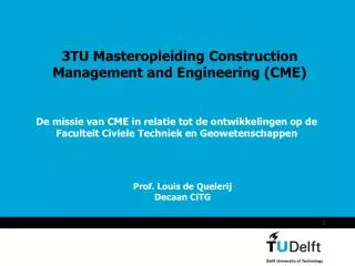 3tu masteropleiding construction management and engineering cme