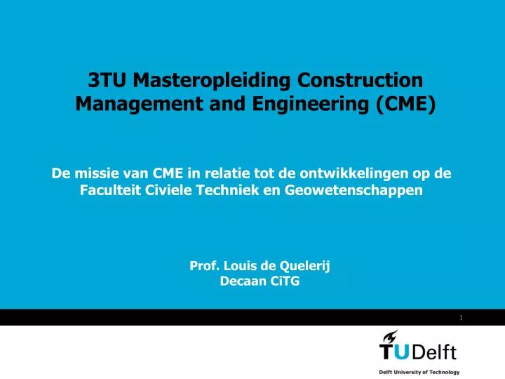 3tu masteropleiding construction management and engineering cme
