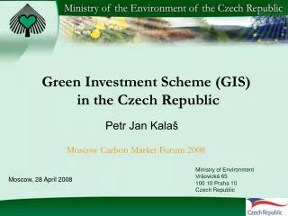 Green Investment Scheme (GIS) in the Czech Republic