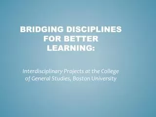 Bridging Disciplines for Better Learning: