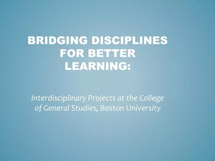 bridging disciplines for better learning