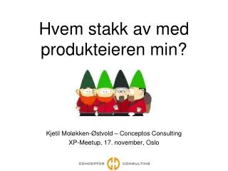hvem stakk av med produkteieren min