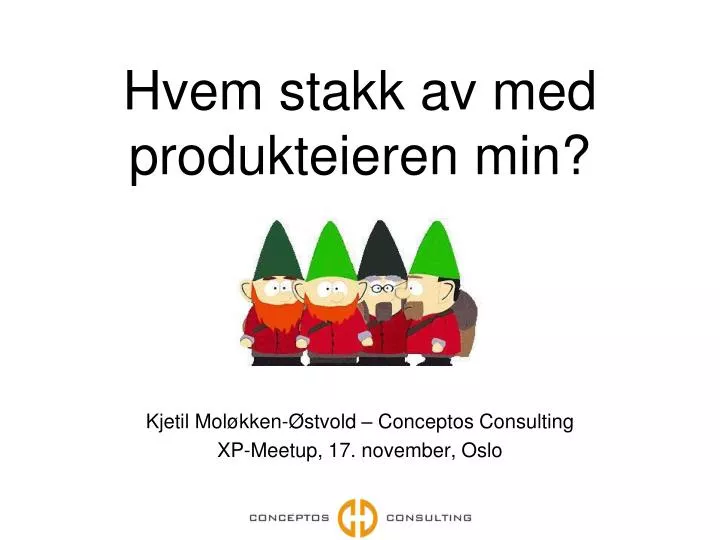 hvem stakk av med produkteieren min