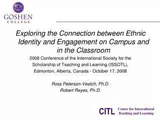 Exploring the Connection between Ethnic Identity and Engagement on Campus and in the Classroom