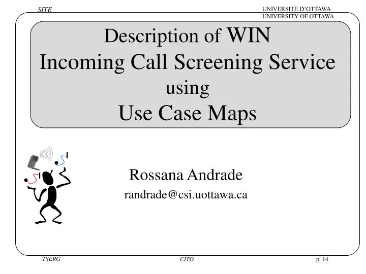 description of win incoming call screening service using use case maps