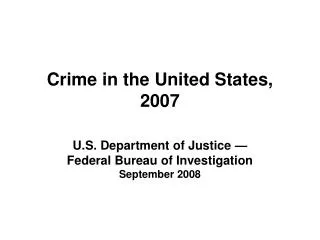Crime in the United States, 2007