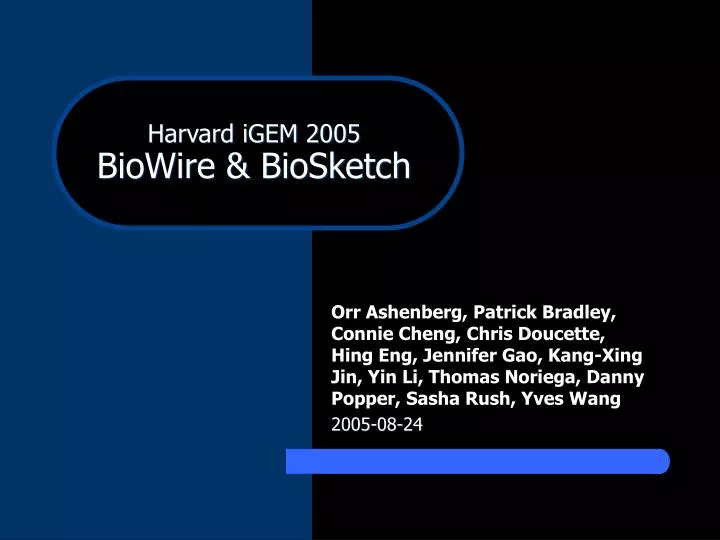 harvard igem 2005 biowire biosketch