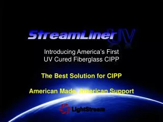 The Best Solution for CIPP American Made, American Support
