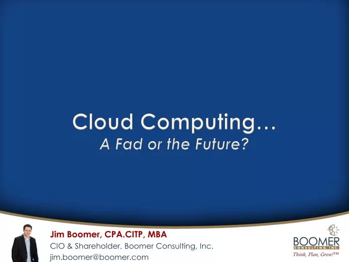 cloud computing a fad or the future