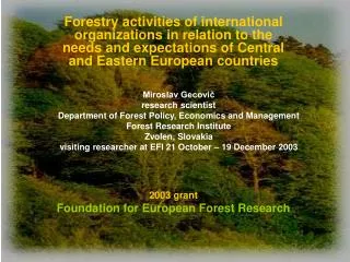 2003 grant Foundation for European Forest Research