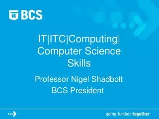 IT|ITC|Computing| Computer Science Skills
