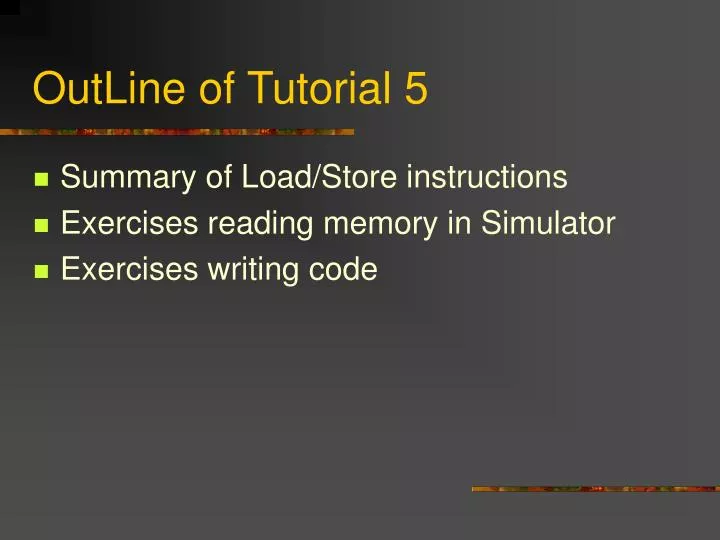 outline of tutorial 5
