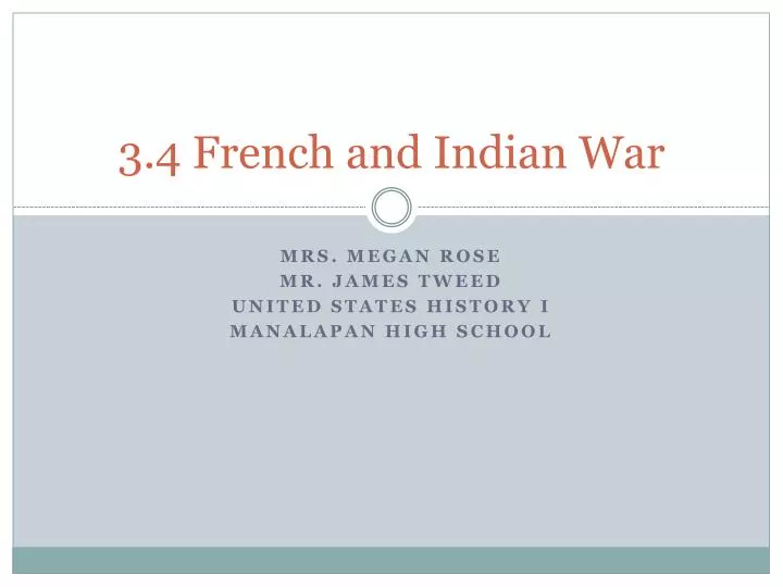 3 4 french and indian war