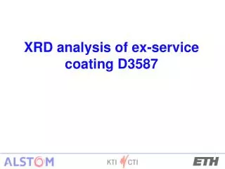 XRD analysis of ex-service coating D3587